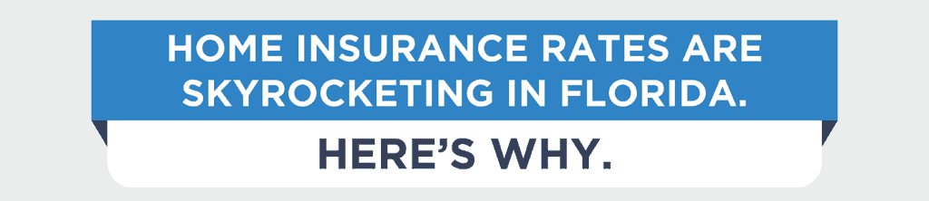 Home Insurance Rates Are Skyrocketing in Florida. Here's Why.